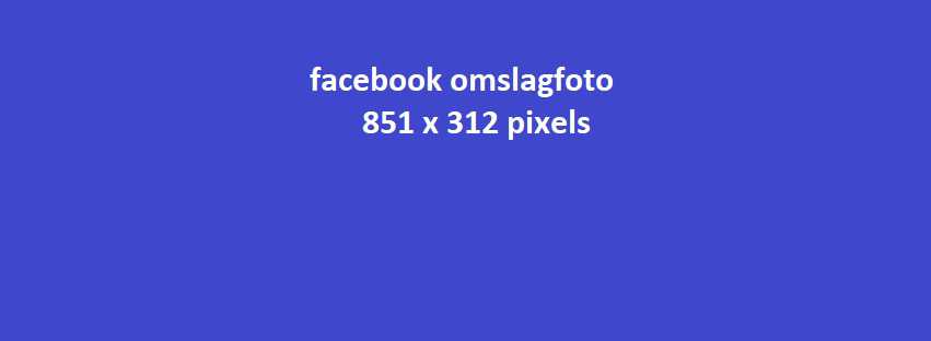 Facebook Banner Formaten 851x312 Facebook Banner Formaten 851x312